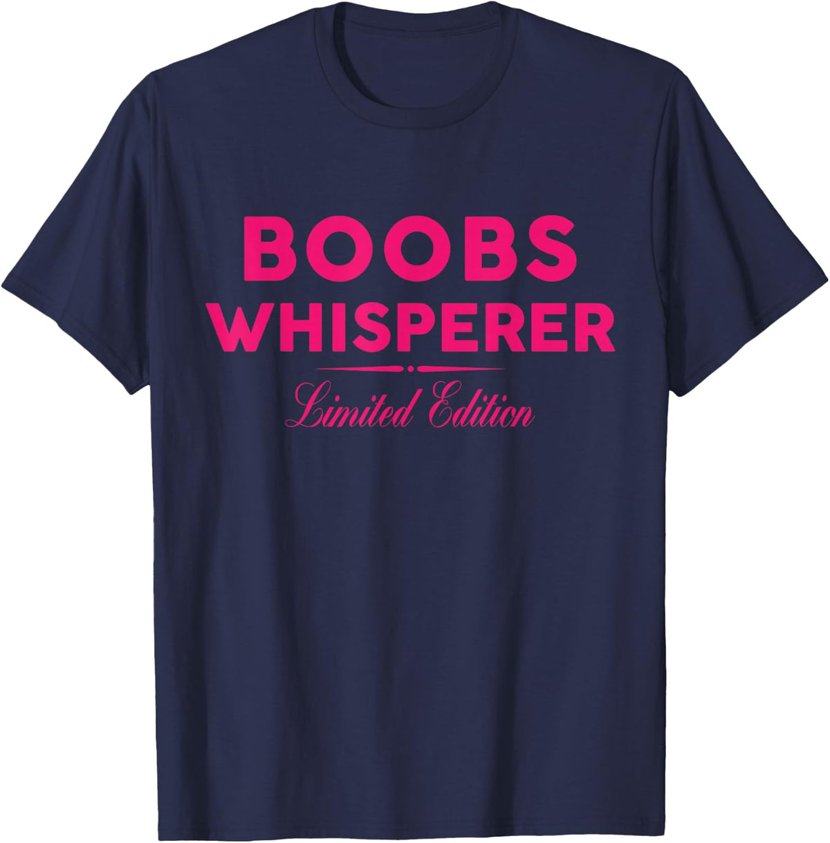Boobs Make Me Smile | Party Adult Humor Funny T-Shirt - Navy Blue