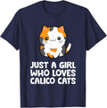Just a Girl Who Loves Calico Cats T-Shirt Tee for Girls and Women Cat Lovers - Navy Blue