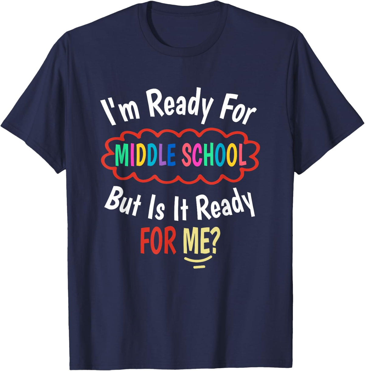 First Day Of School For Girls Going Into Middle School T-Shirt - Navy Blue