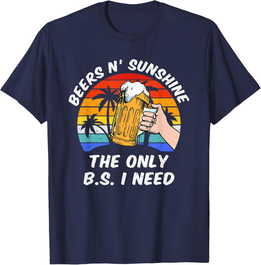 Vintage Retro The Only BS I Need Is Beers And Sunshine Beach Men Women T-Shirt - Navy Blue