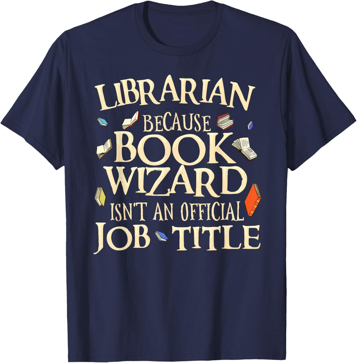 Funny Library Design For Men Women Book Reading Lovers T-Shirt - Navy Blue