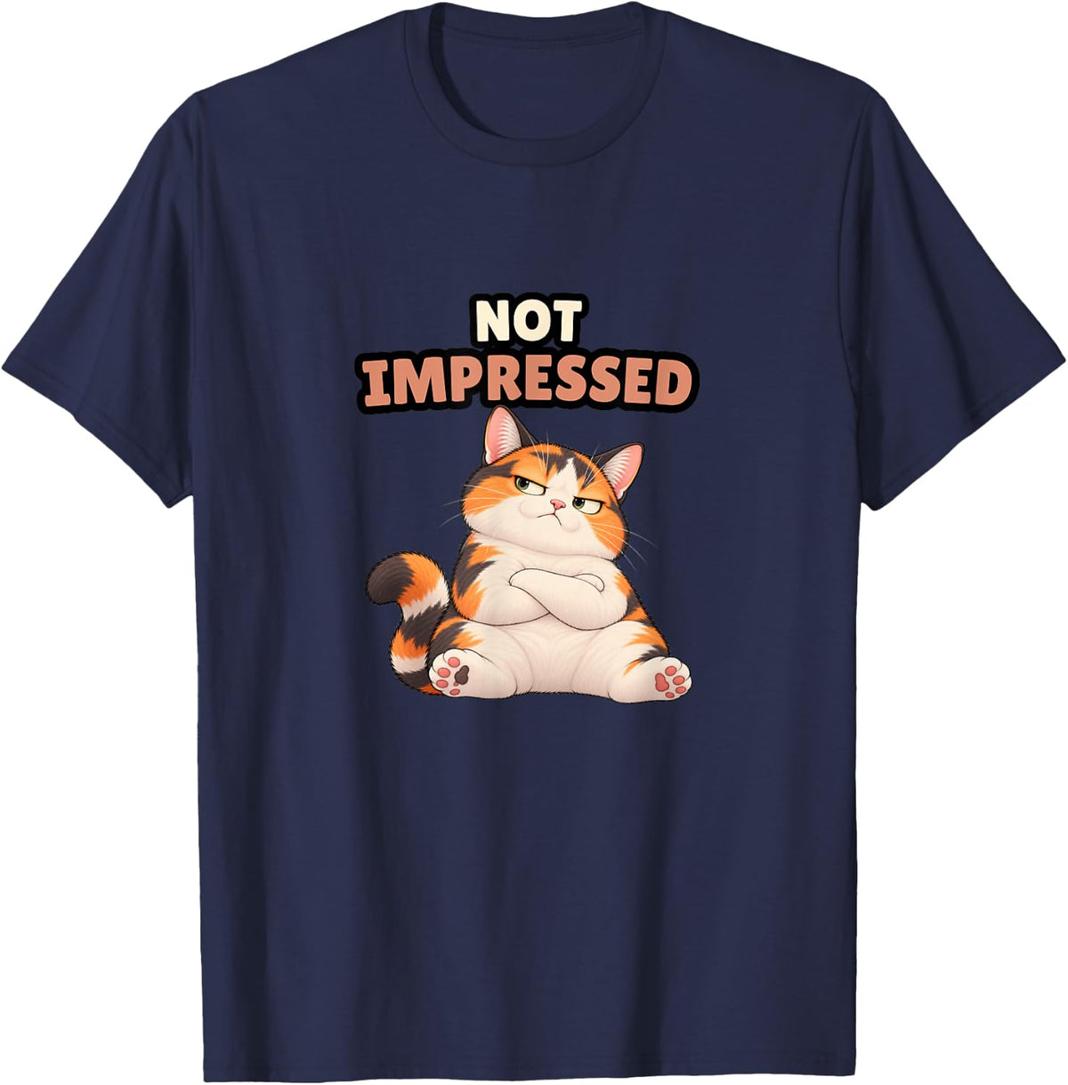 Not Impressed Funny Grumpy Calico Cat T-Shirt T-Shirt - Navy Blue
