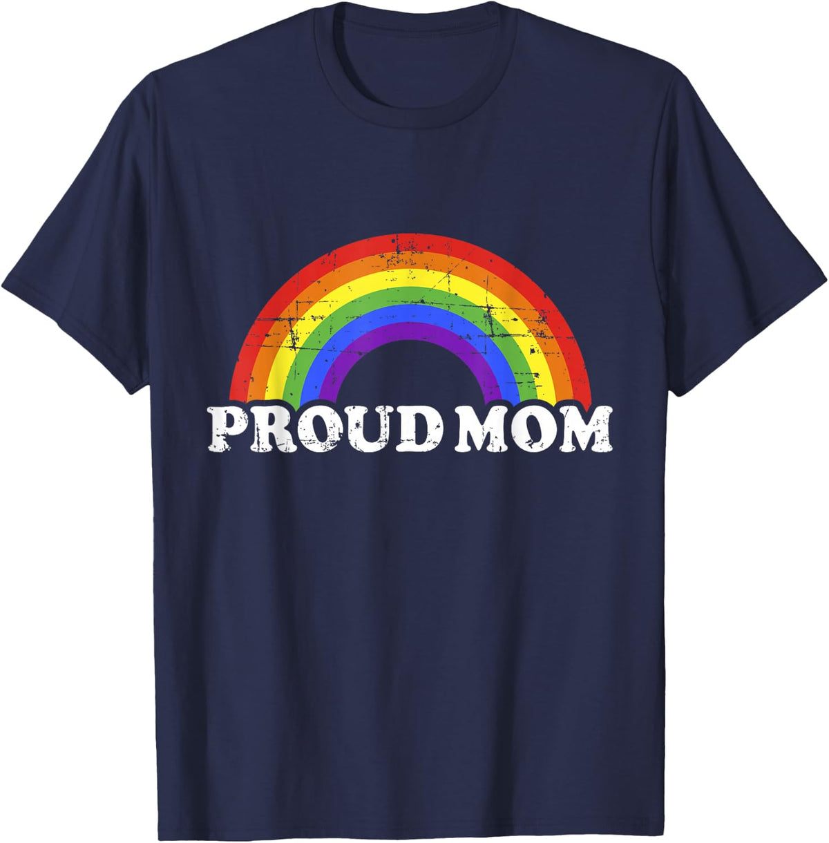 Proud mom of gay or lesbian son or daughter with rainbow T-Shirt - Navy Blue