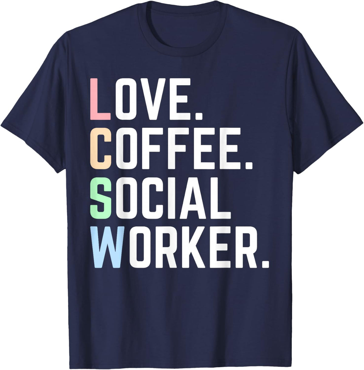Funny Empowering Social Workers Love Coffee Social Worker T-Shirt - Navy Blue