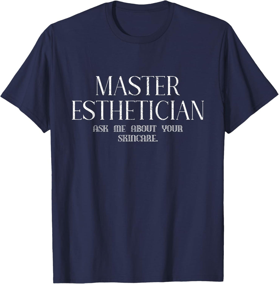 Vintage Master Esthetician Ask Me About Skincare Esthetician T-Shirt - Navy Blue