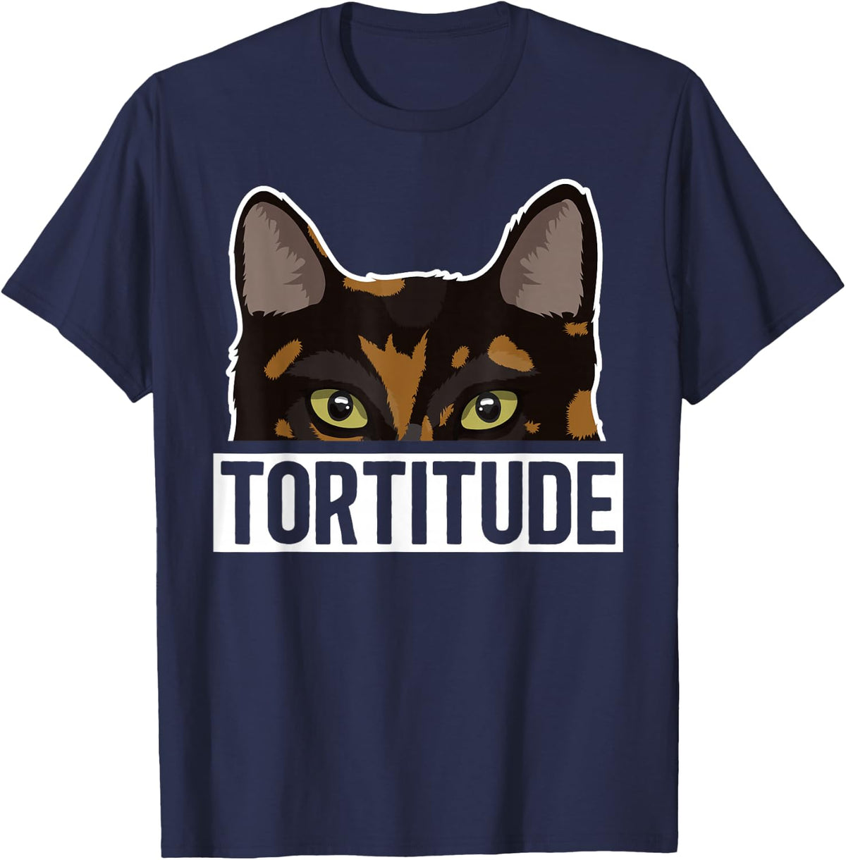 Tortitude Tortoiseshell Cat Owner Tee Tortie Cat Lover T-Shirt for Women Men - Navy Blue