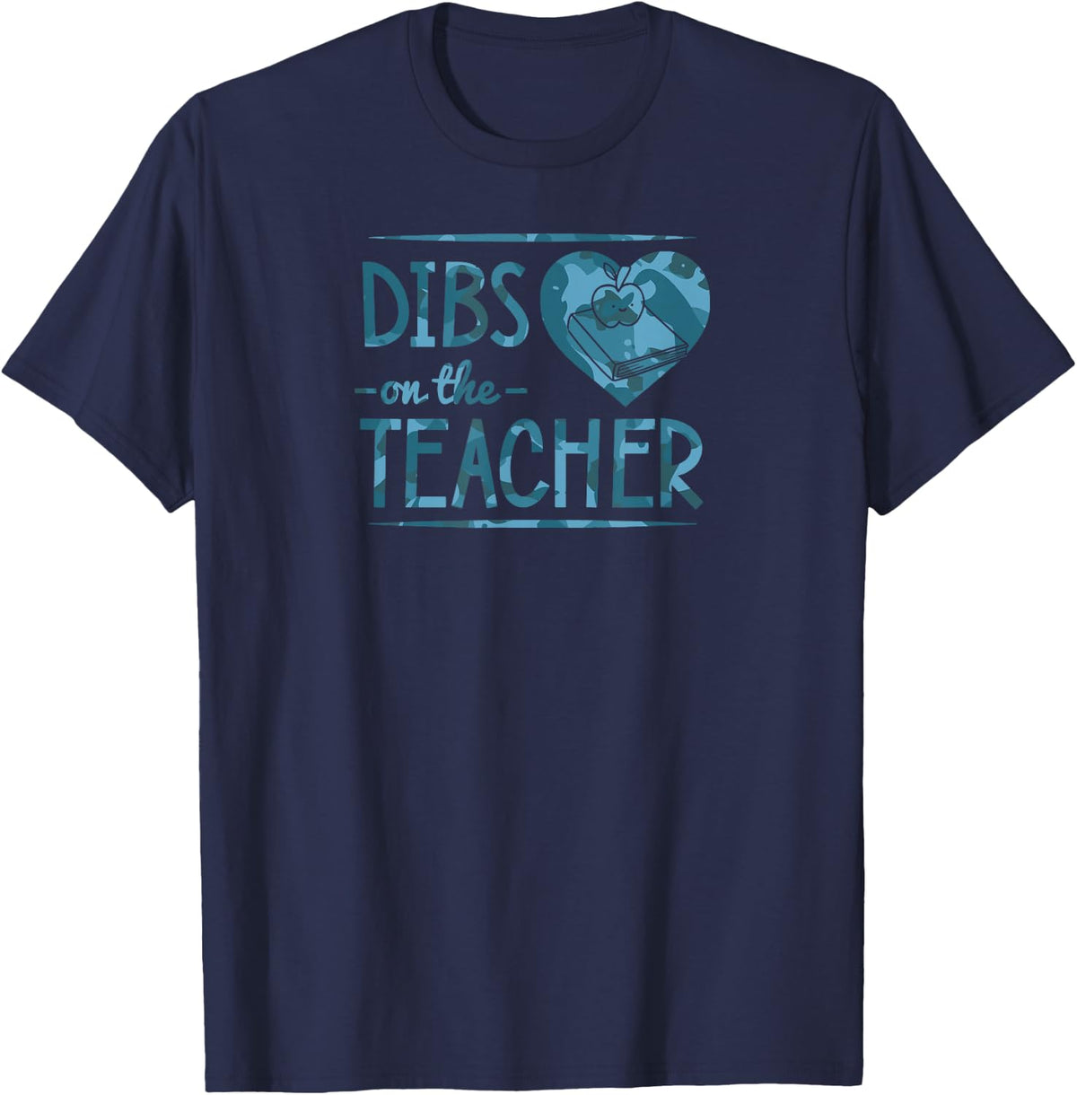 Dibs On The Teacher Romantic Valentine's Day T-Shirt - Navy Blue