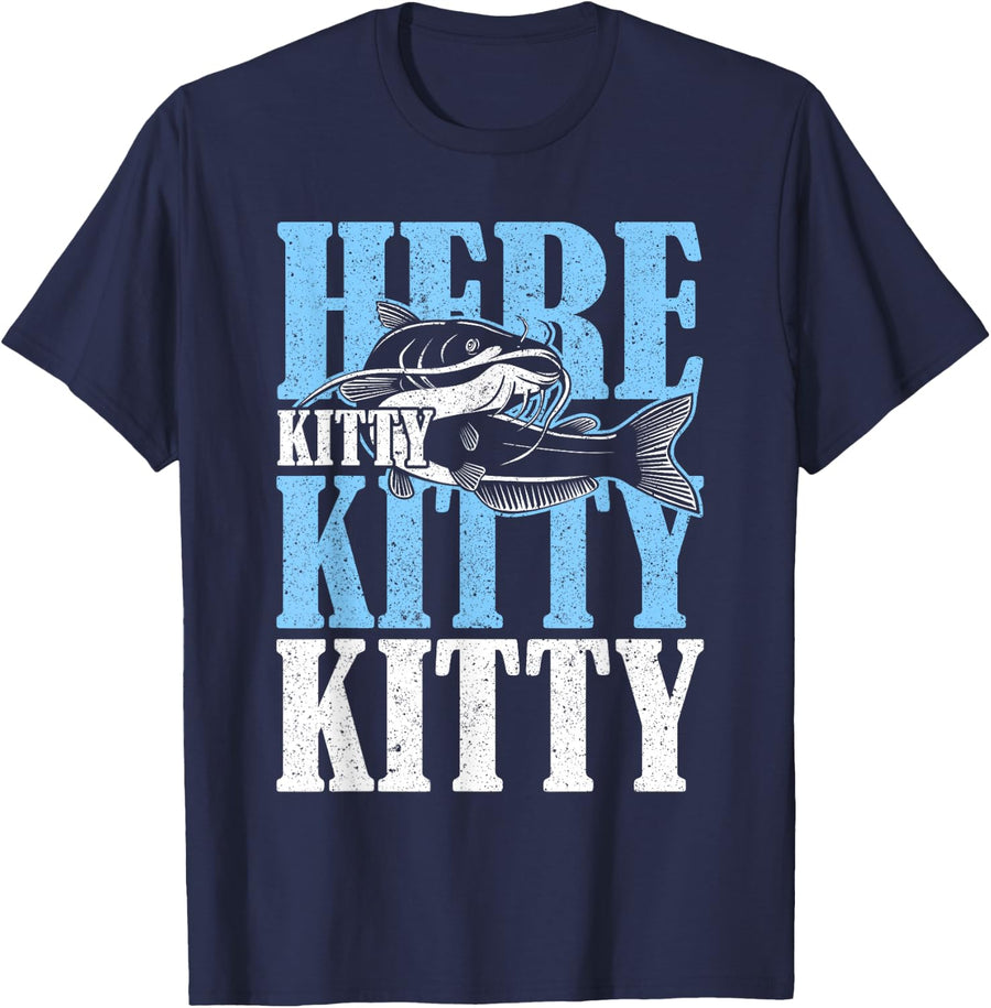 Here Kitty Kitty Kitty Catfish Fisching T-Shirt - Navy Blue