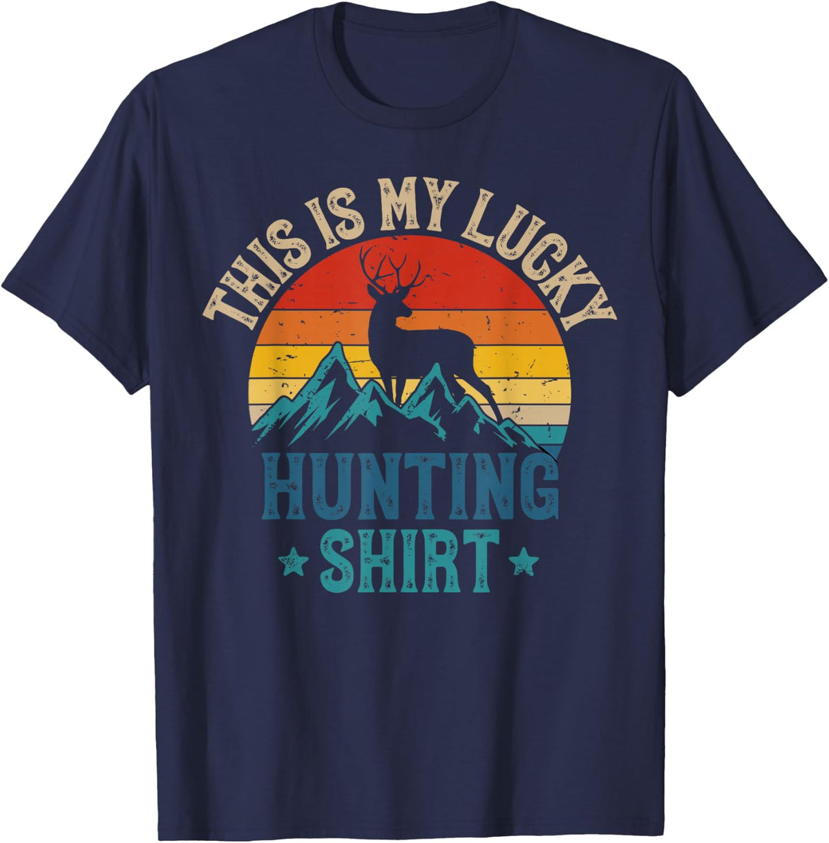Retro Sunset Deer Buck This is My Lucky Hunting T-Shirt - Navy Blue