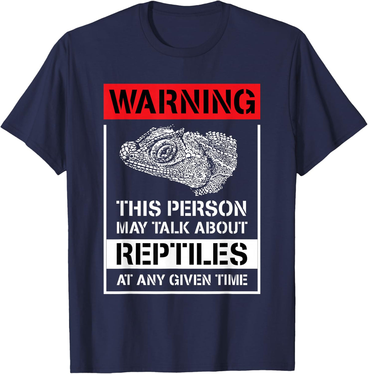 Warning This Person May Talk About Reptiles Funny T-Shirts Tees For Lizard Lovers - Navy Blue