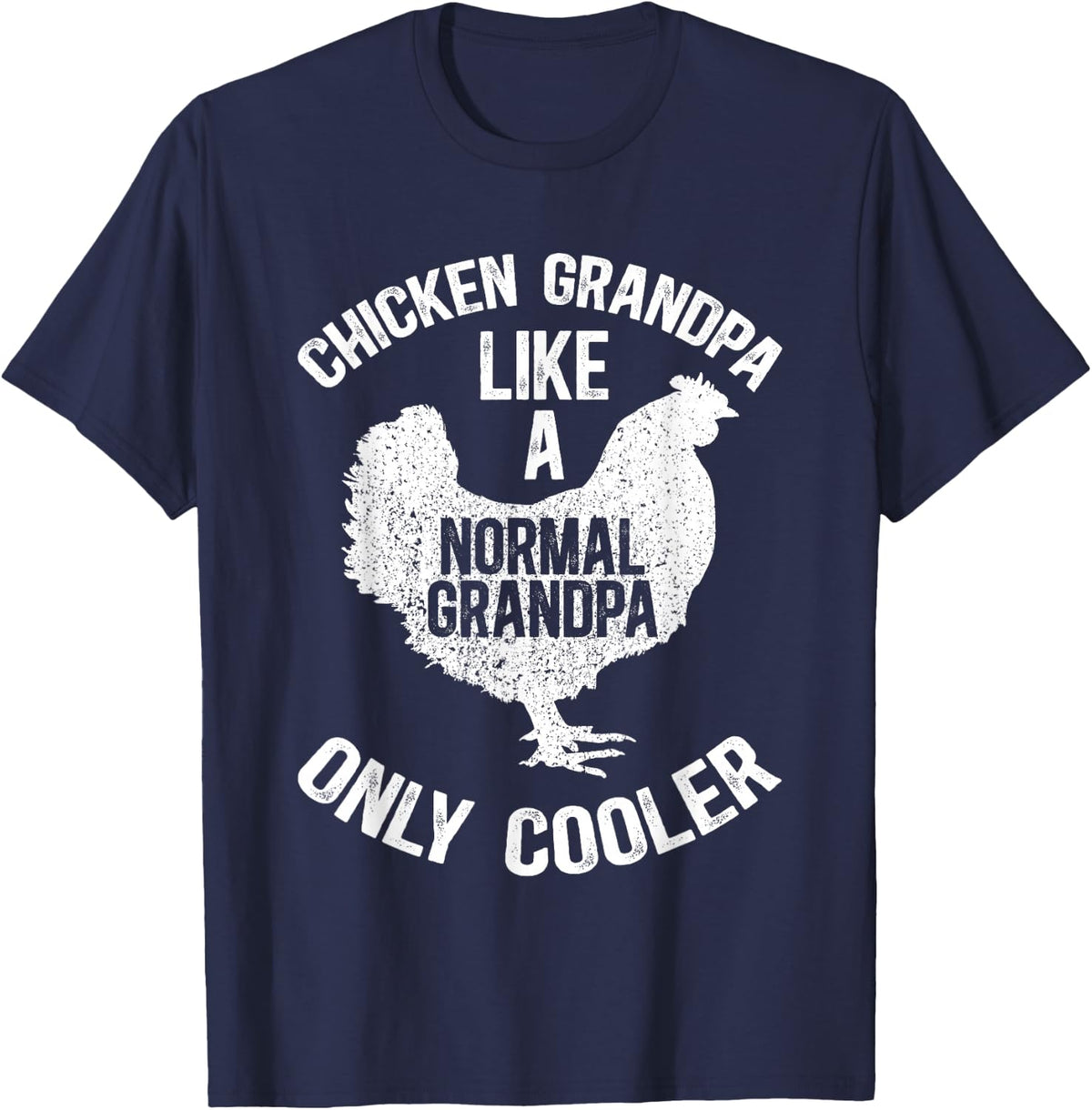 Cool Chicken Grandpa Chicken Owner Chicken Lover T-Shirt - Navy Blue