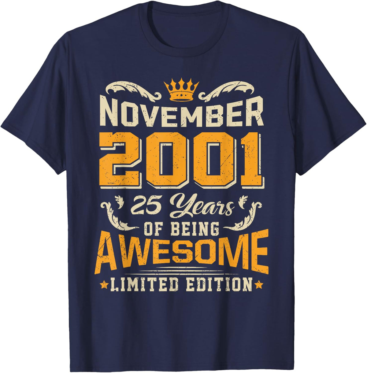 November 2001 Vintage 25 Years Awesome 25th Birthday T-Shirt - Navy Blue