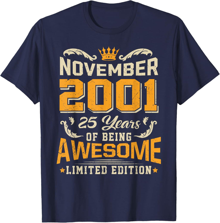 November 2001 Vintage 25 Years Awesome 25th Birthday T-Shirt - Navy Blue