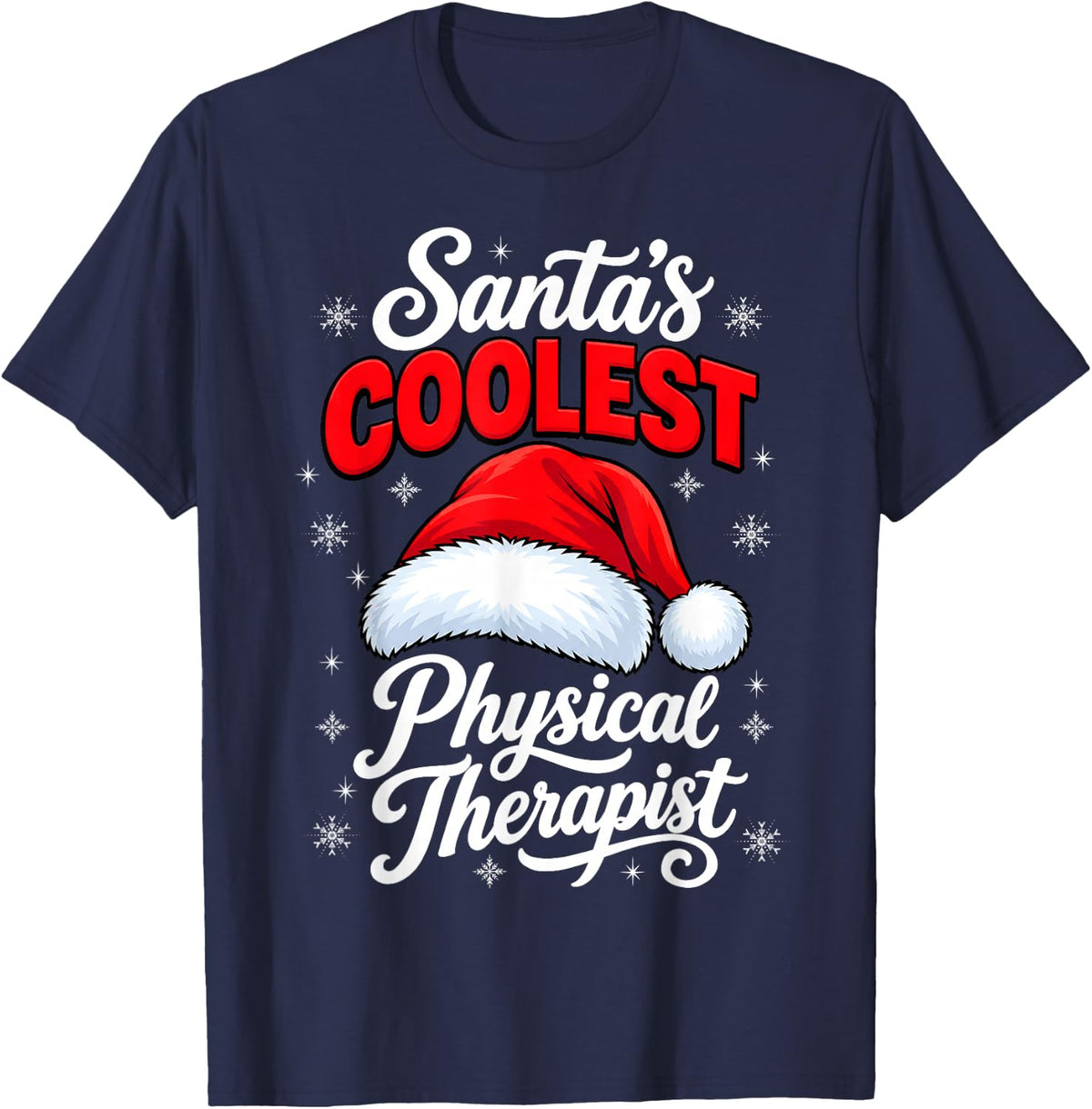 Santa's Coolest Physical Therapist Christmas T-Shirt - Navy Blue