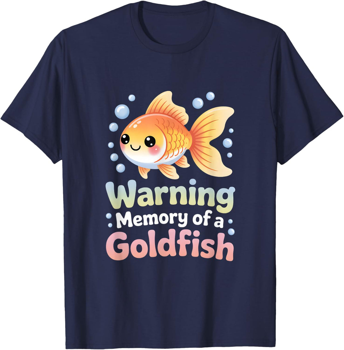 Warning Memory of A Goldfish Funny T-Shirt - Navy Blue