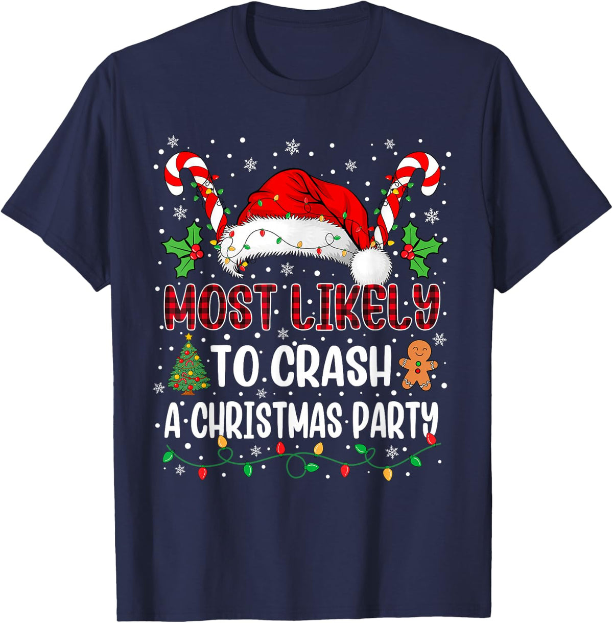 Most Likely to Crash A Christmas Party Family Xmas Matching T-Shirt - Navy Blue