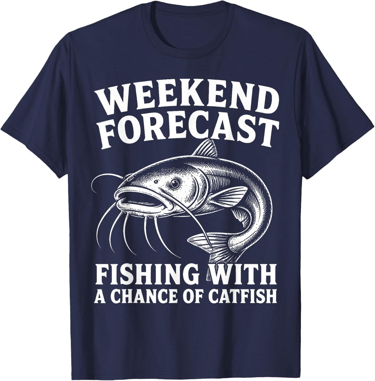 Catfish Angler Weekend Catfish Fishing T-Shirt - Navy Blue