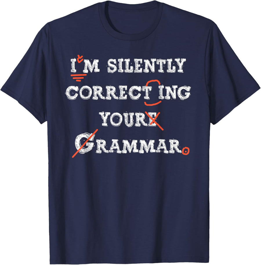 High School I am Silently Correcting Your Grammar Nerd Math T-Shirt - Navy Blue