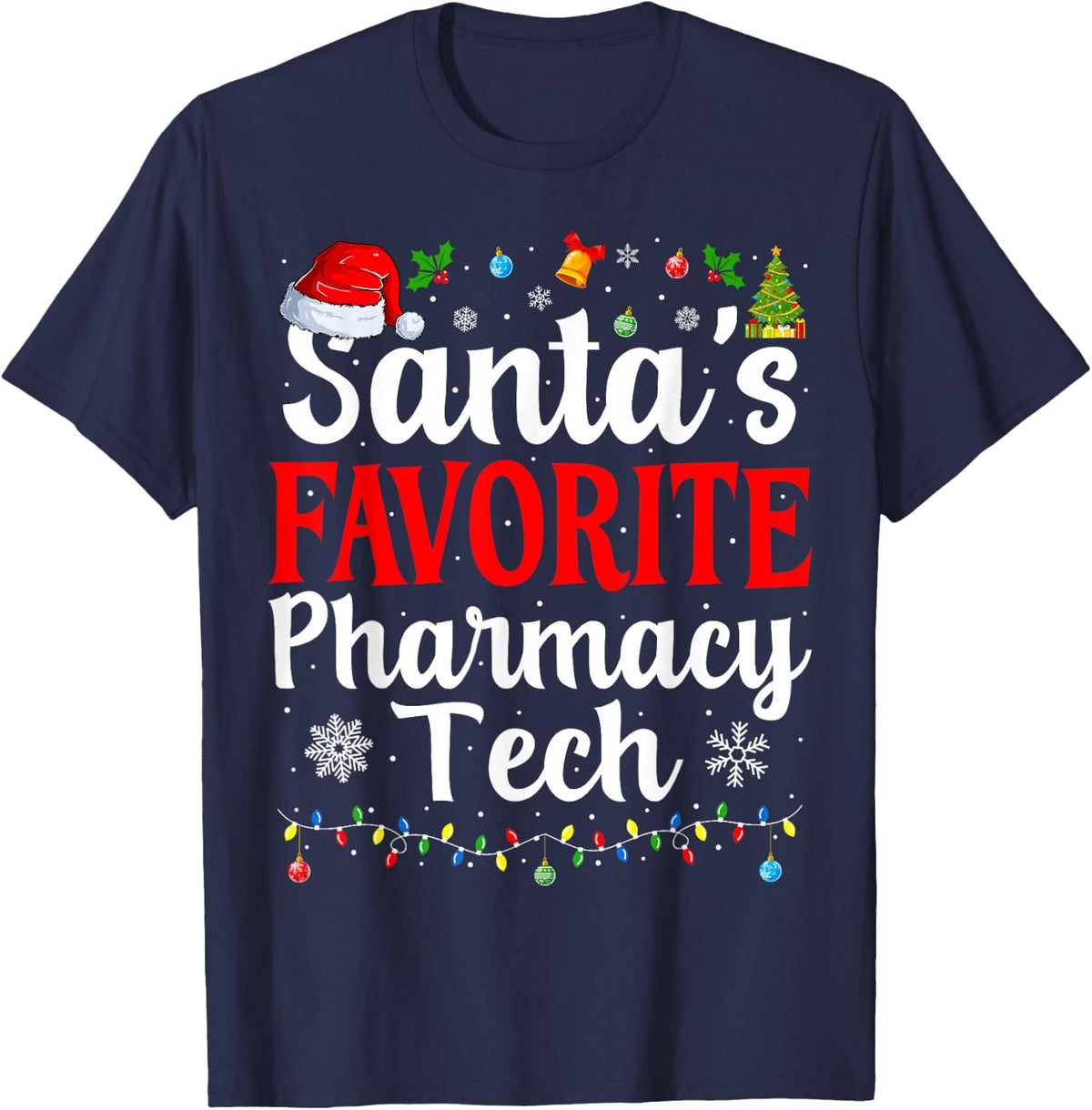 Santa’s Favorite Pharmacy Tech Christmas Pharmacy Technician T-Shirt - Navy Blue