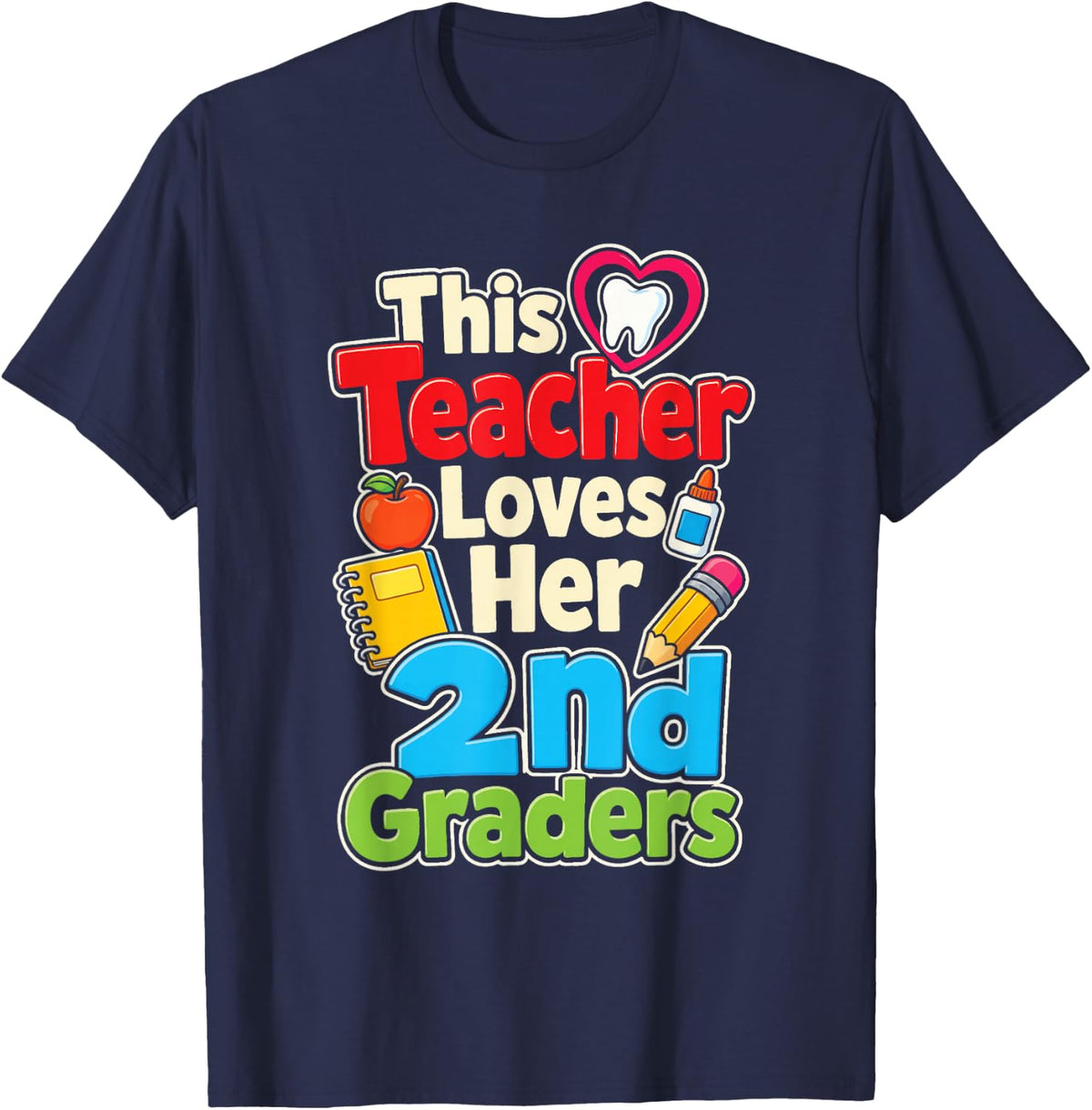2nd Grade Teacher Loves Her Second Graders Elementary T-Shirt - Navy Blue