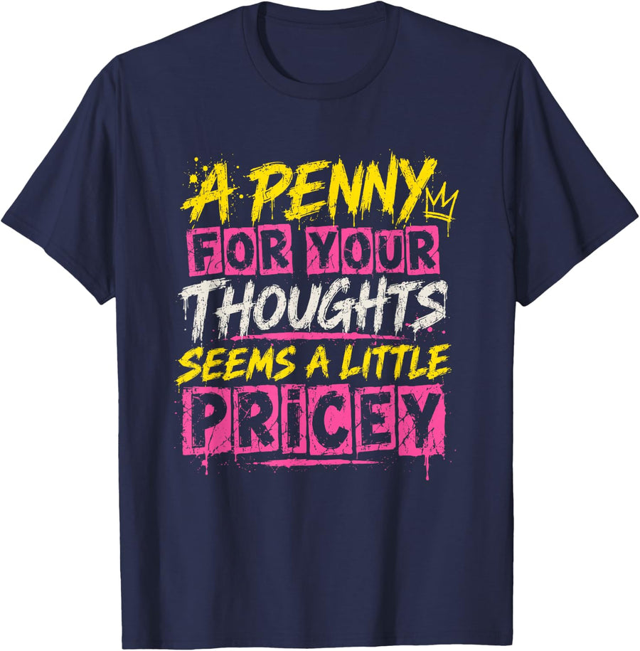 AFunny Sarcastic Quote T-Shirt - Navy Blue