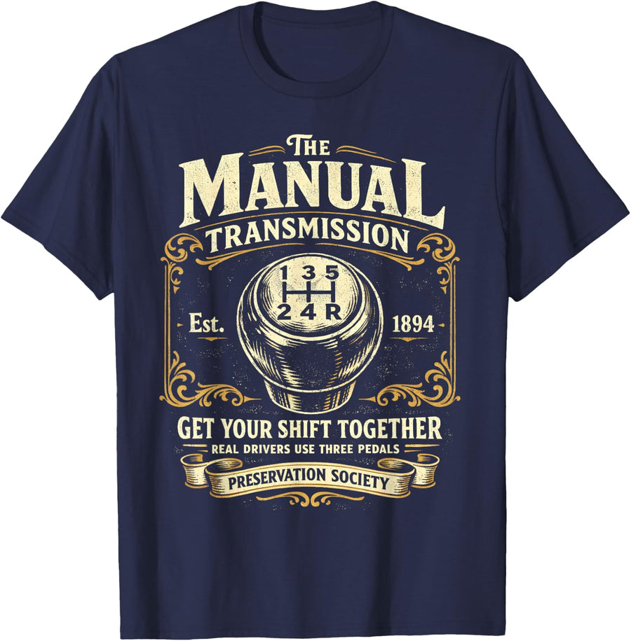 Manual Transmission Preservation Society Car Guy Shirt Tee T-Shirt for Men Enthusiast Driver Mechanic Tees - Navy Blue