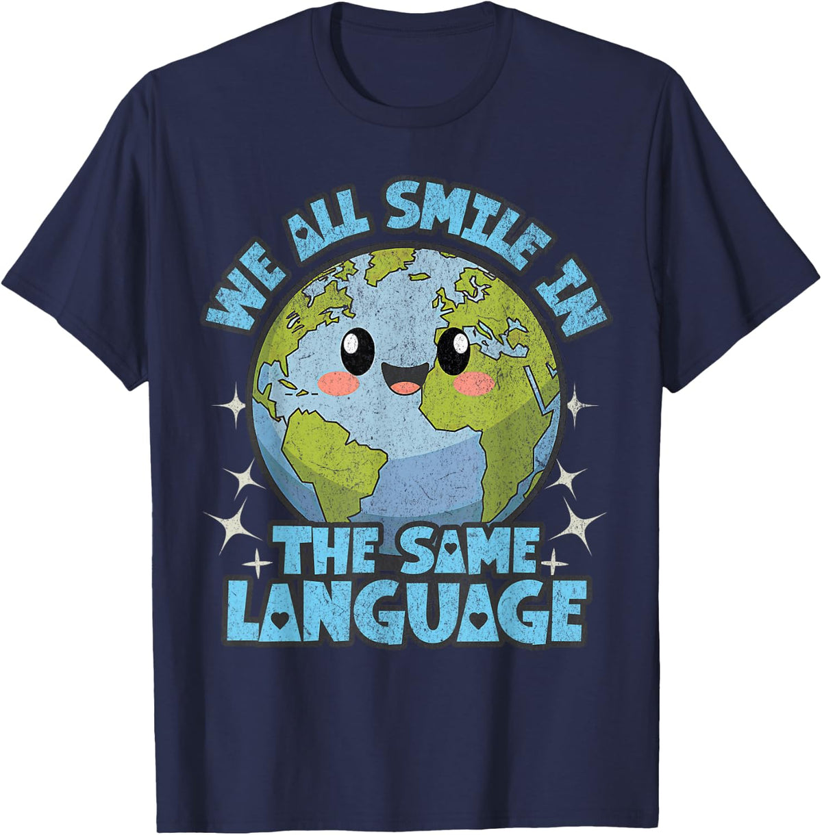 We All Smile in The Same Language T-Shirt Tee for Teachers ESL Bilingual Global Classroom Gift - Navy Blue