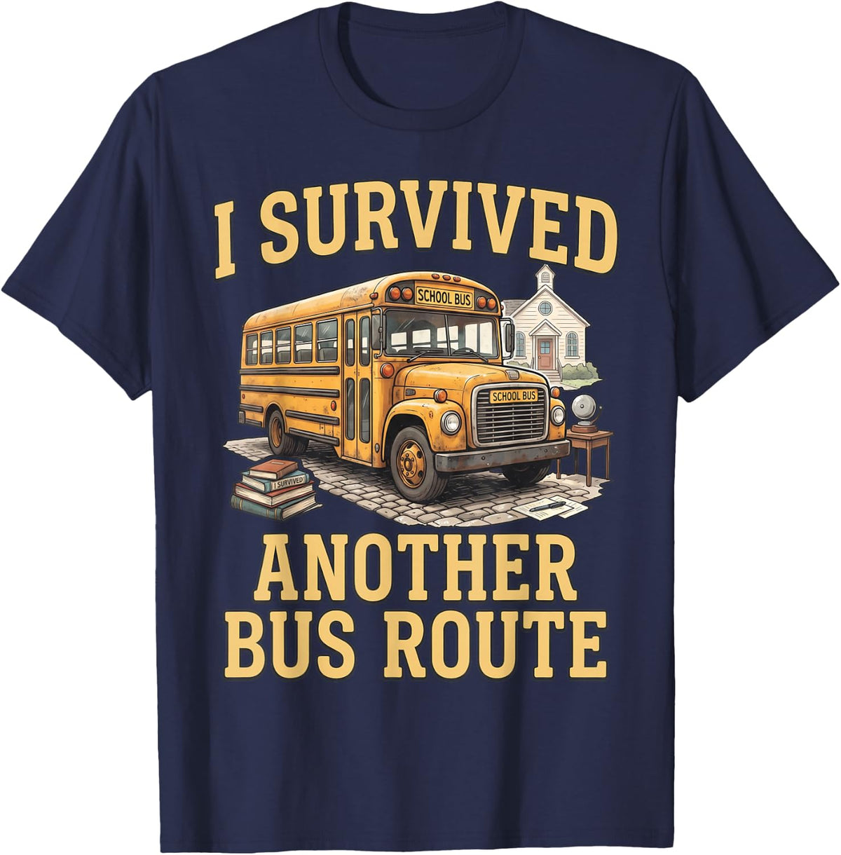 Survived Another Bus Route Teacher Student Kids School Bus T-Shirt - Navy Blue