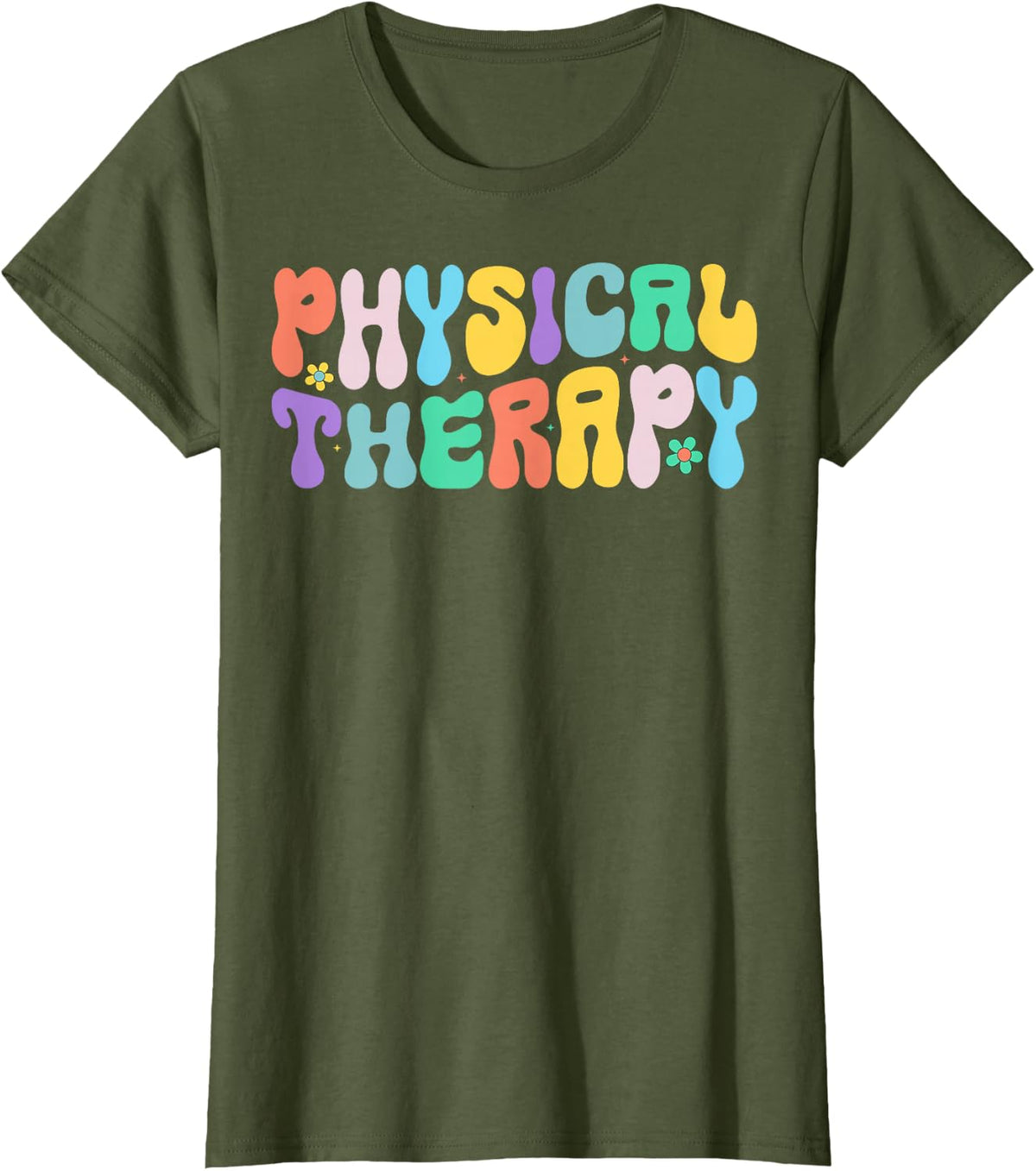 Physical Therapy - Groovy PT Therapist Physiotherapy T-Shirt - Olive Green