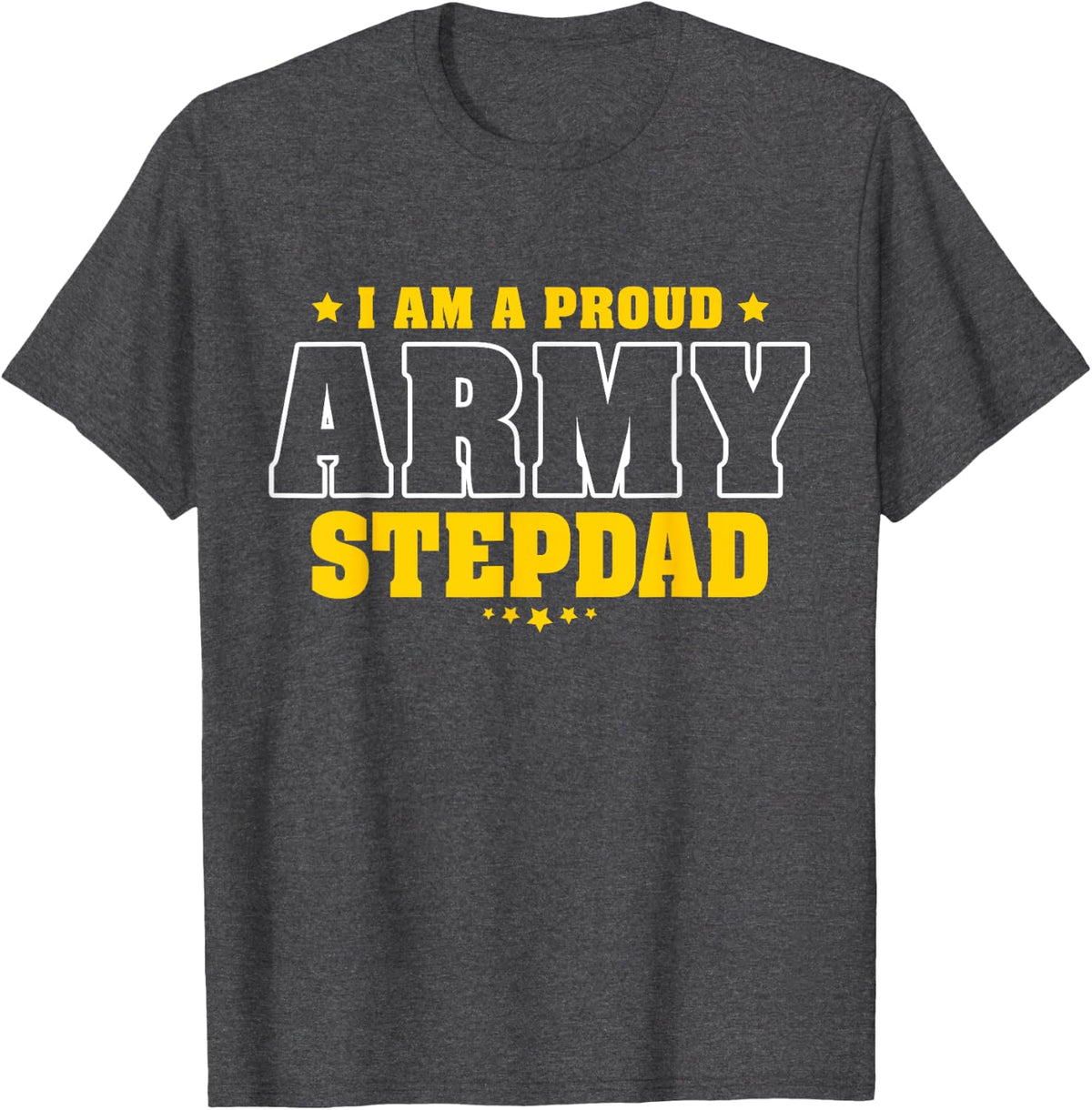 Proud Army Stepdad Patriotic Pride Military Stepfather Men T-Shirt - Dark Heather Grey