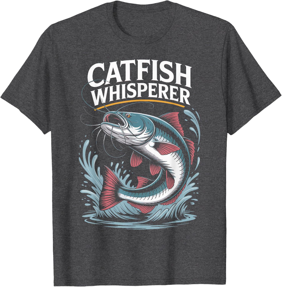 Catfish Hunter Whisperer Angling Catfishing Angler T-Shirt - Dark Heather Grey