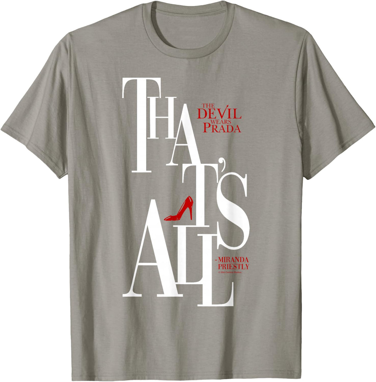 The Devil Wears Prada That's All Miranda Priestly Bold Text T-Shirt - Slate Grey