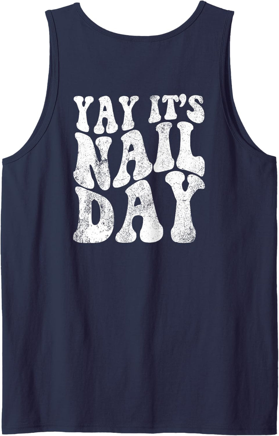 Vintage Yay It's Nail Day Nail Technician Nail Tech Sleeveless Tank Top - Navy Blue