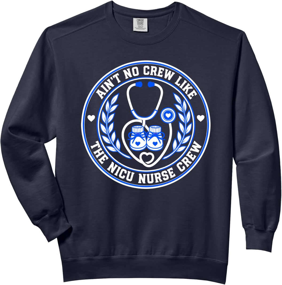 Ain't No Crew Like The Nicu Nurse Crew Newborn Comfort Colors Adult Sweatshirt - Adult Unisex Navy