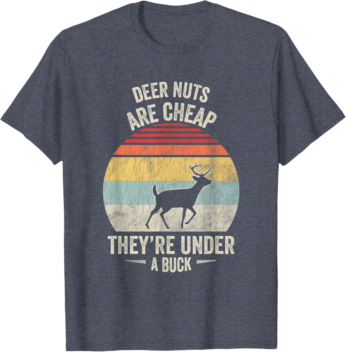 Funny Deer Hunting Pun Under A Buck Hunter Humor Graphic T-Shirt - Heather Blue