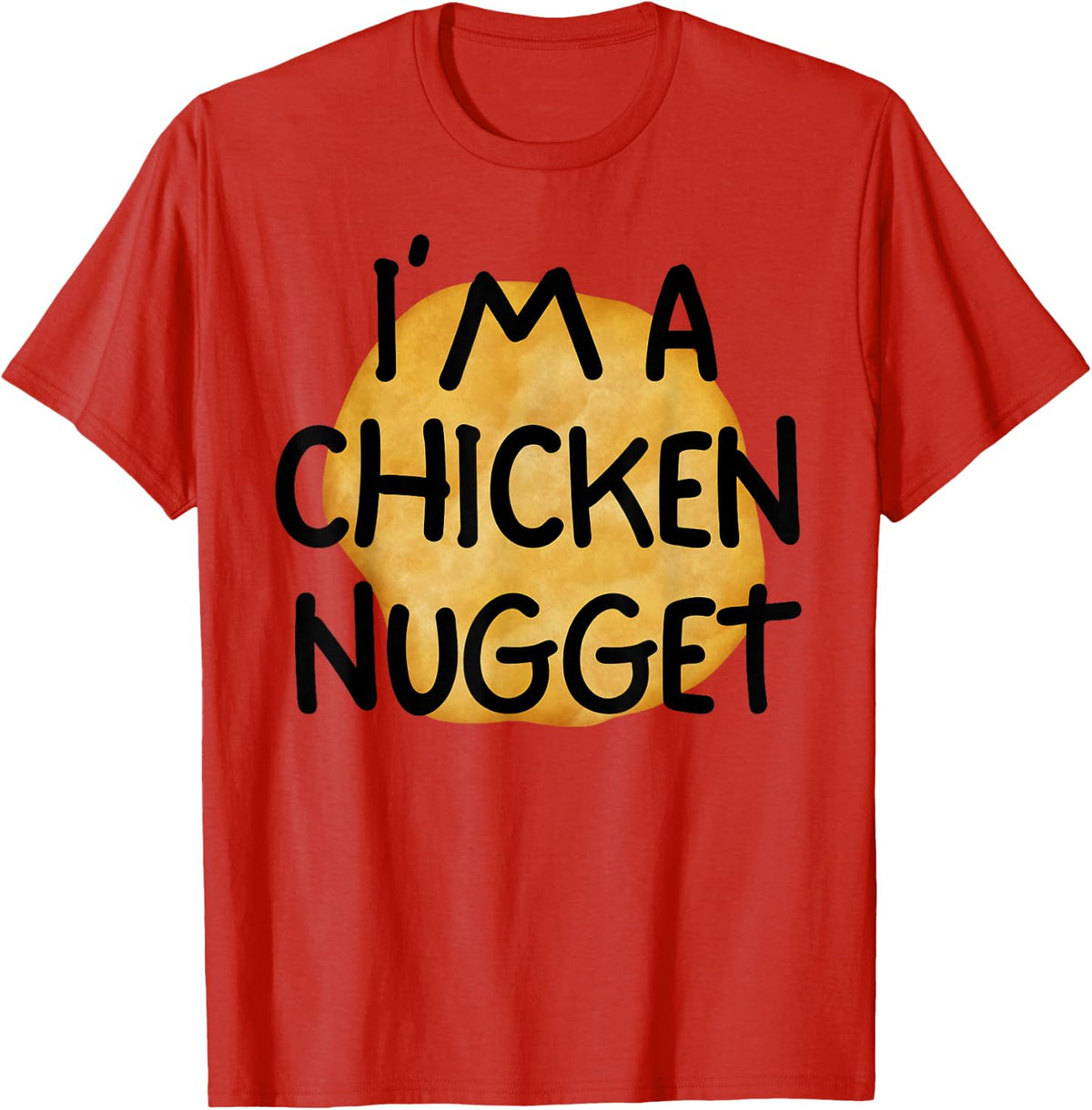 I'm A Chicken Nugget Funny Lazy Easy Halloween Costume T-Shirt - Red