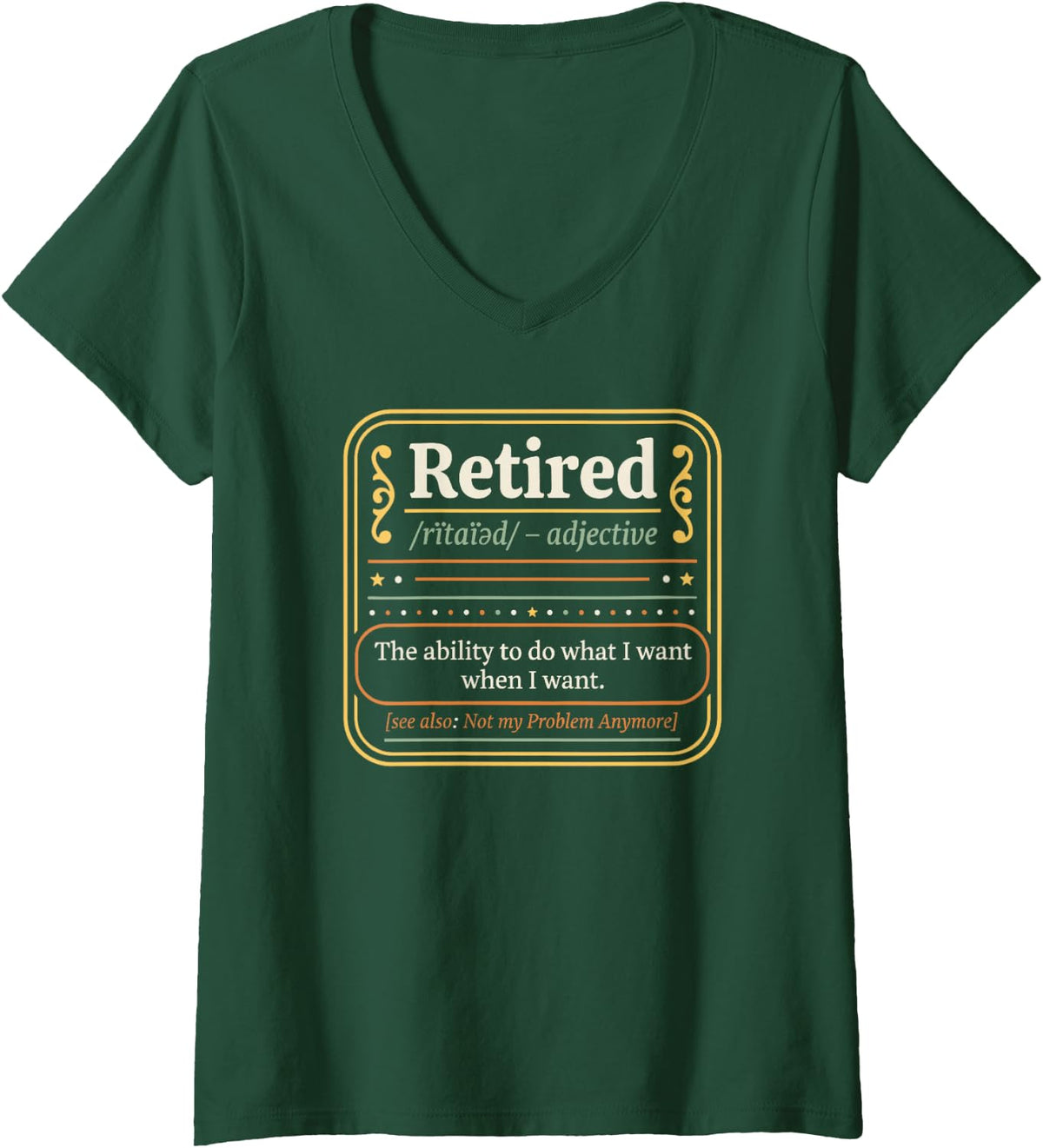 Women's Sarcastic Retirement Meaning for Grandpa Enjoying Rest V-Neck T-Shirt - Dark Green