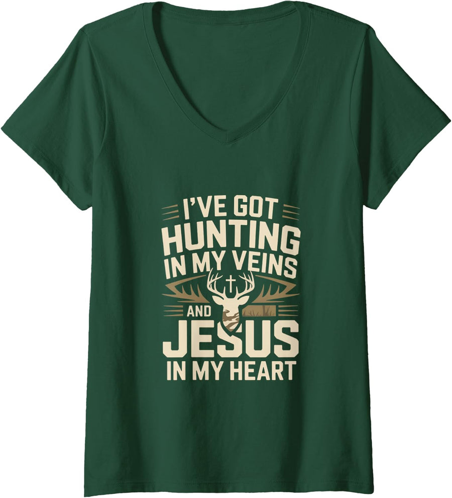 Women's I've Got Hunting in My Veins and Jesus in My Heart V-Neck T-Shirt - Dark Green