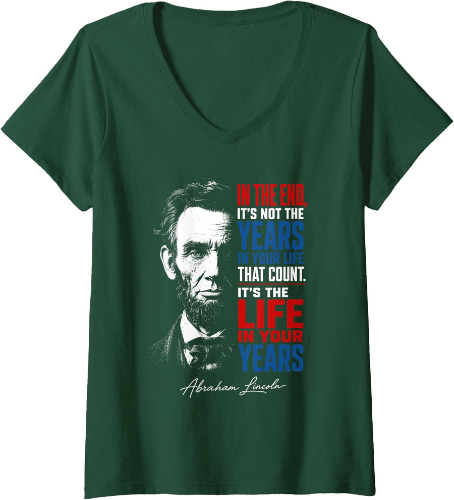 Women's Famous Abraham Lincoln Inspirational Quote Civil War V-Neck T-Shirt - Dark Green