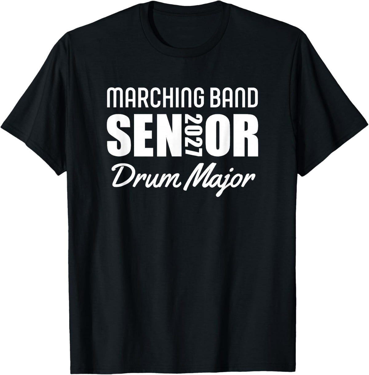 2027 Senior Drum Major Marching Band T-Shirt - Black