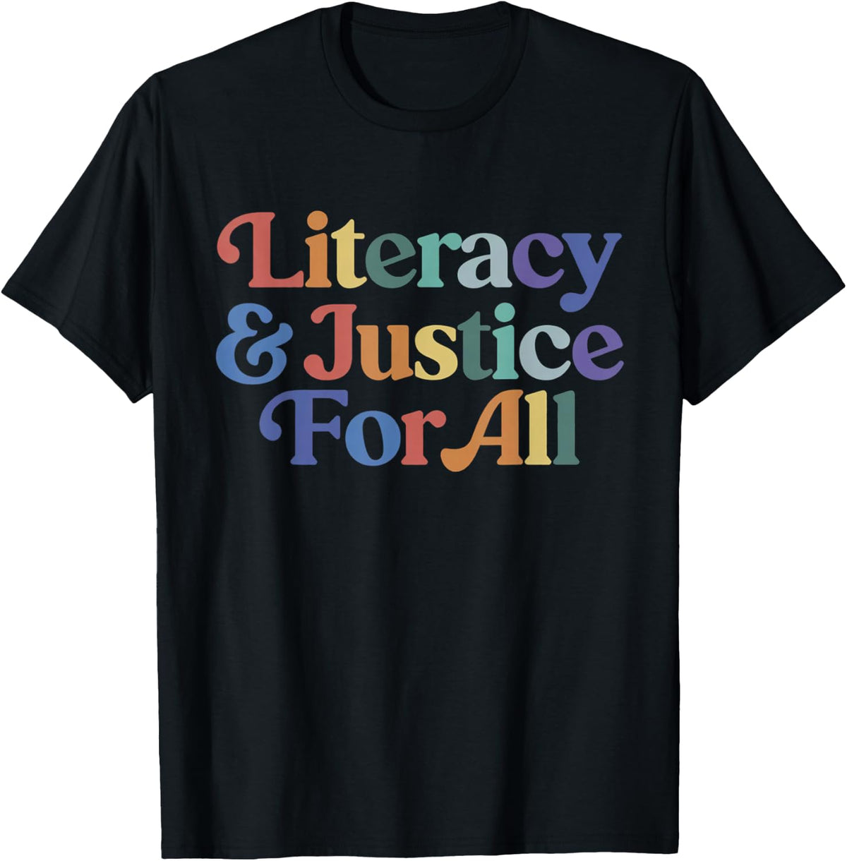 Literacy Justice for All Stop Book Banning Protect Librarian T-Shirt - Black