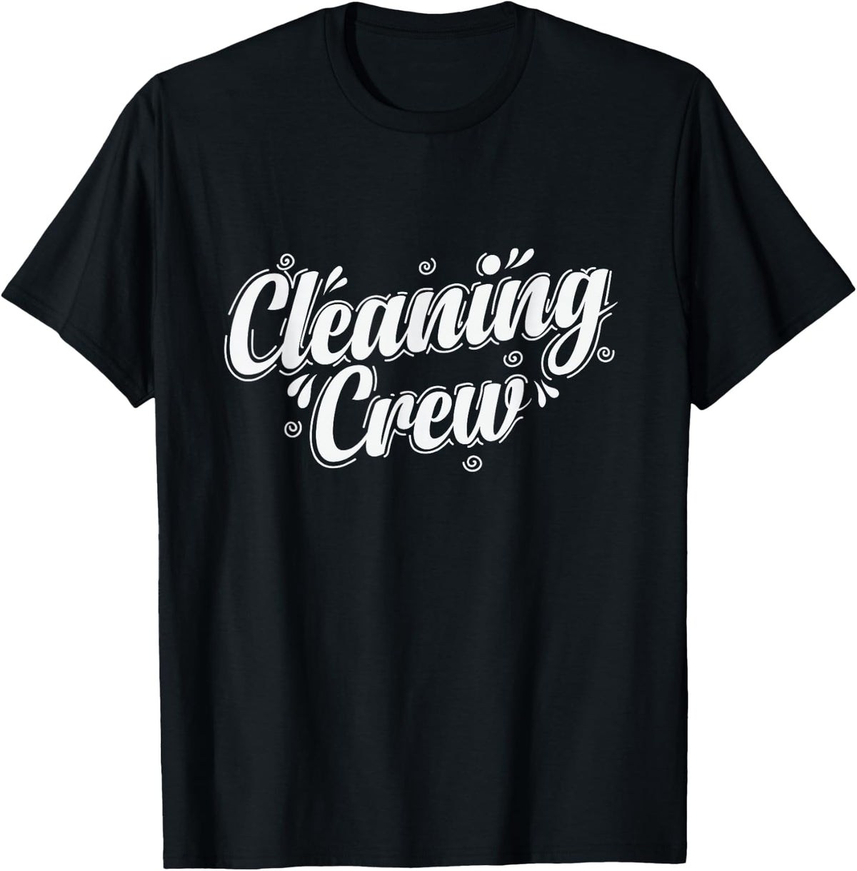 Cleaning Crew Janitor Profession Work Tees T Shirts Housekeeping Cleaning Shirt - Black