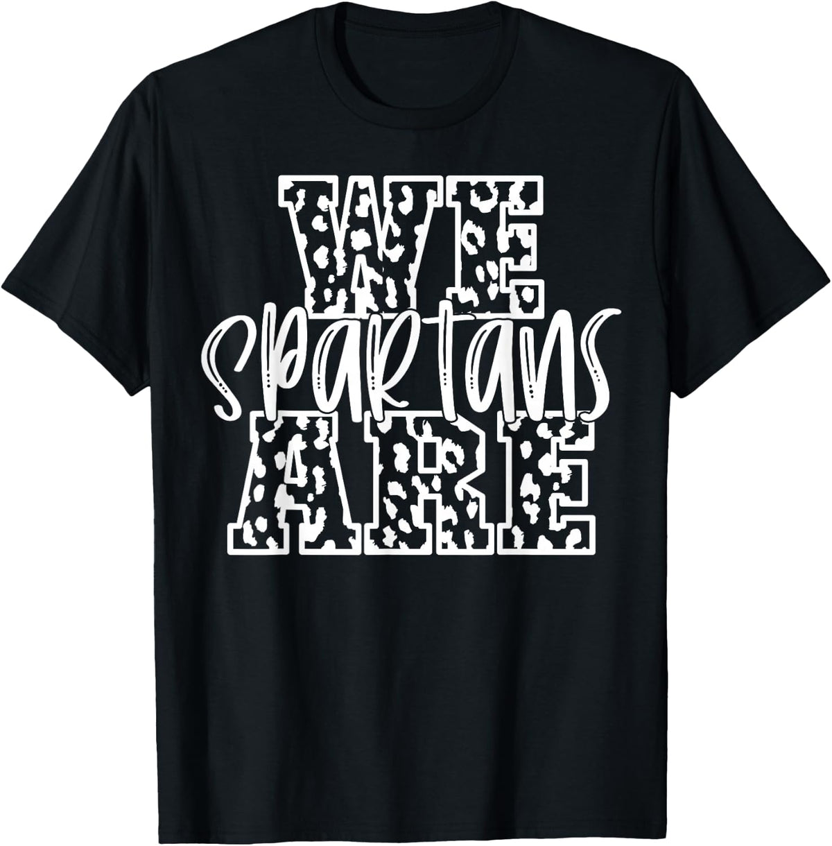 We are Spartans School Spirit Girly Team Mascot Game Night T-Shirt - Black