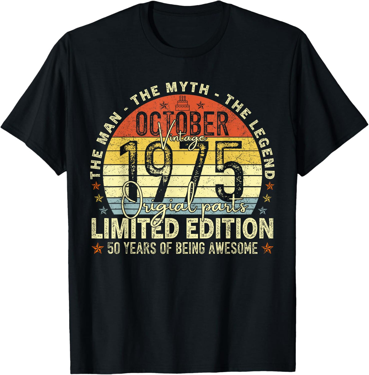 October 1975 50th Birthday Gifts for Men Women 50 Year Old T-Shirt - Black