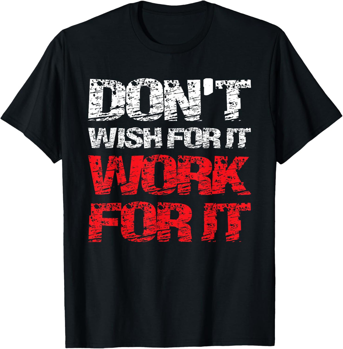 Work Don't Wish For It | Psychology | Social Worker T-Shirt - Black