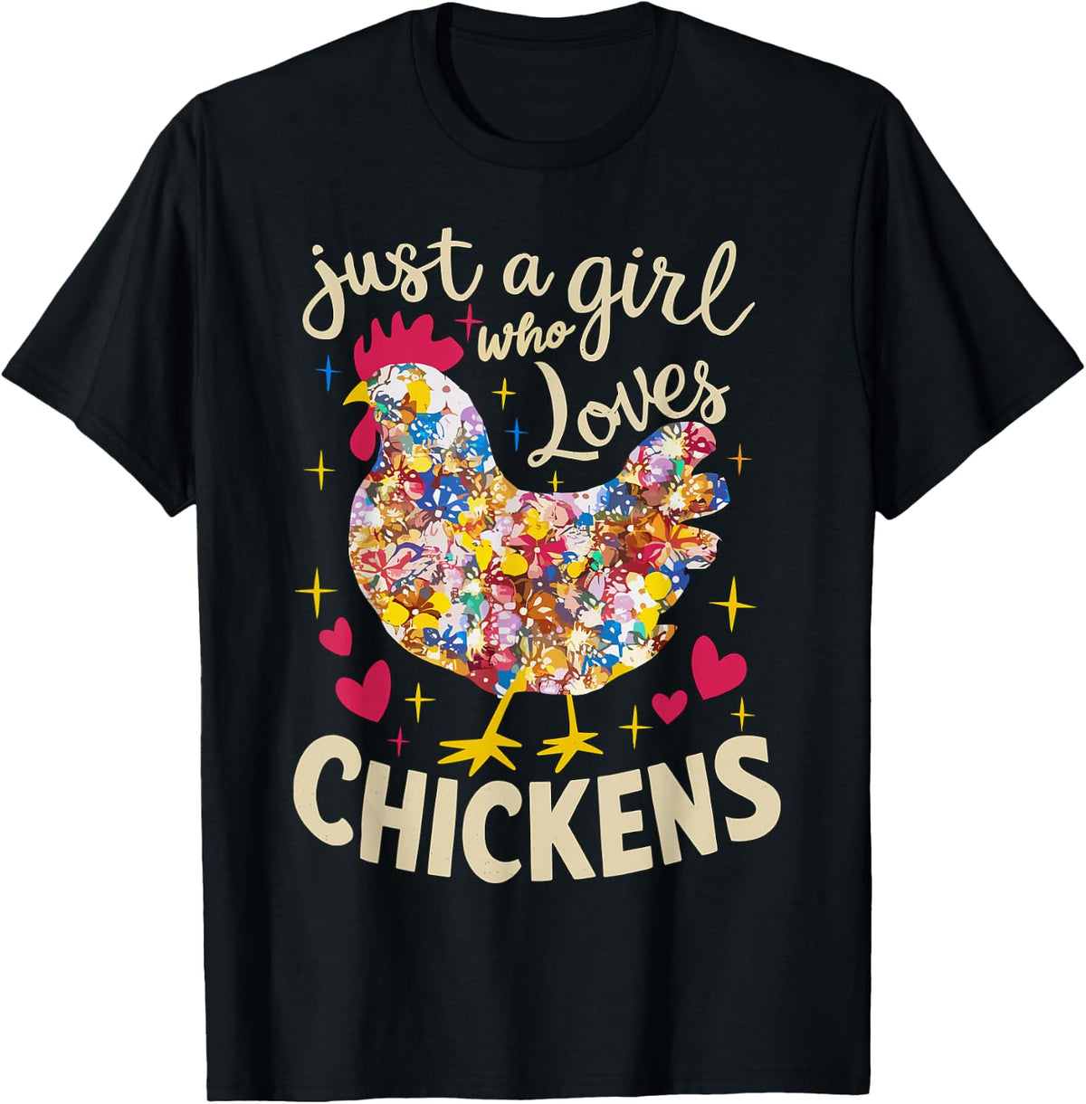 Just a Girl Who Loves Chickens T-Shirt - Black