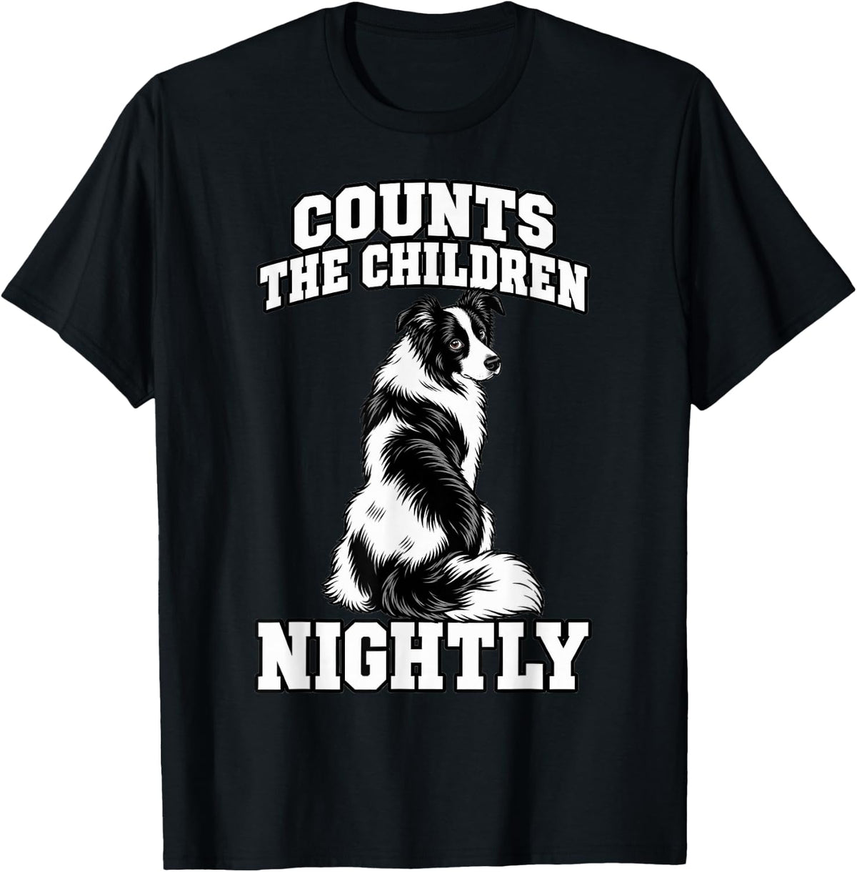 Border Collie Counts The Children Nightly Lover Herding T-Shirt - Black
