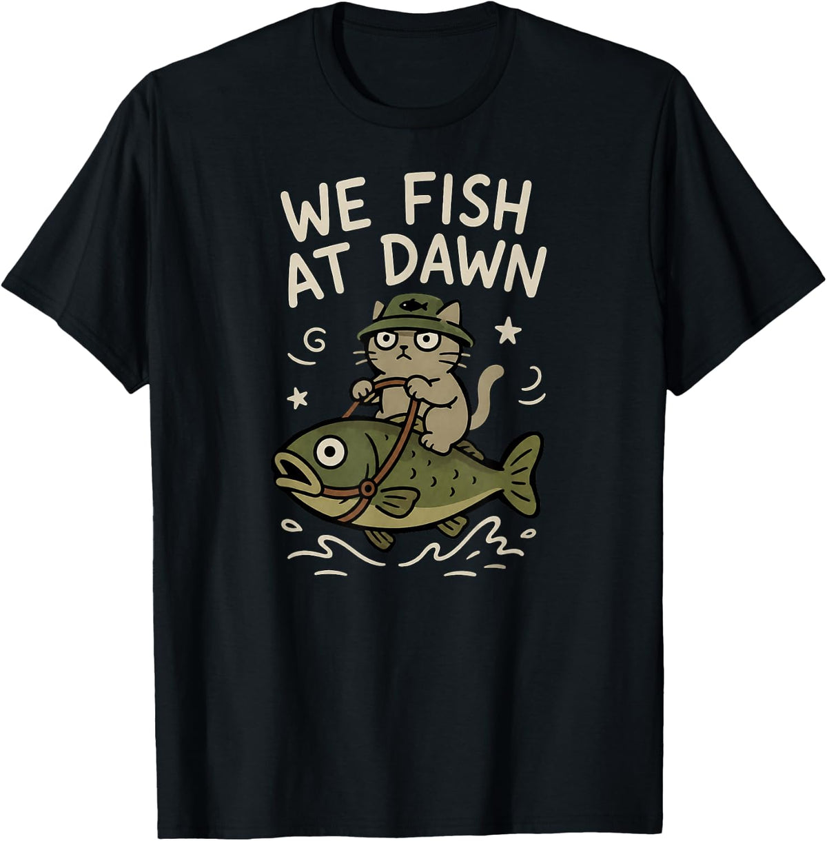 We Fish At Dawn Meme Cat Riding Bass Funny Fishing Dad T-Shirt - Black