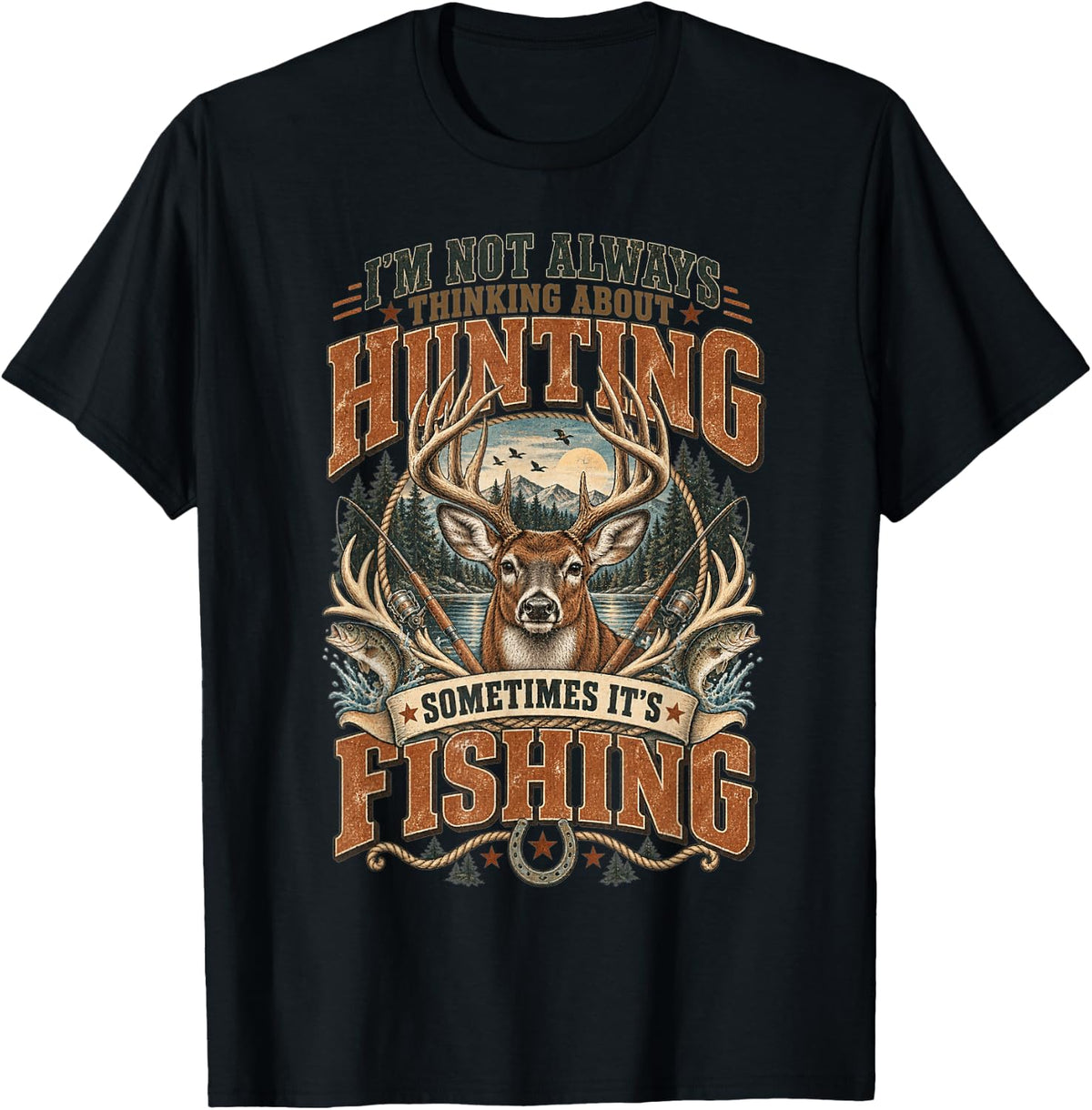 Funny Hunting Fishing Deer Hunter Angler Outdoorsman T-Shirt - Black