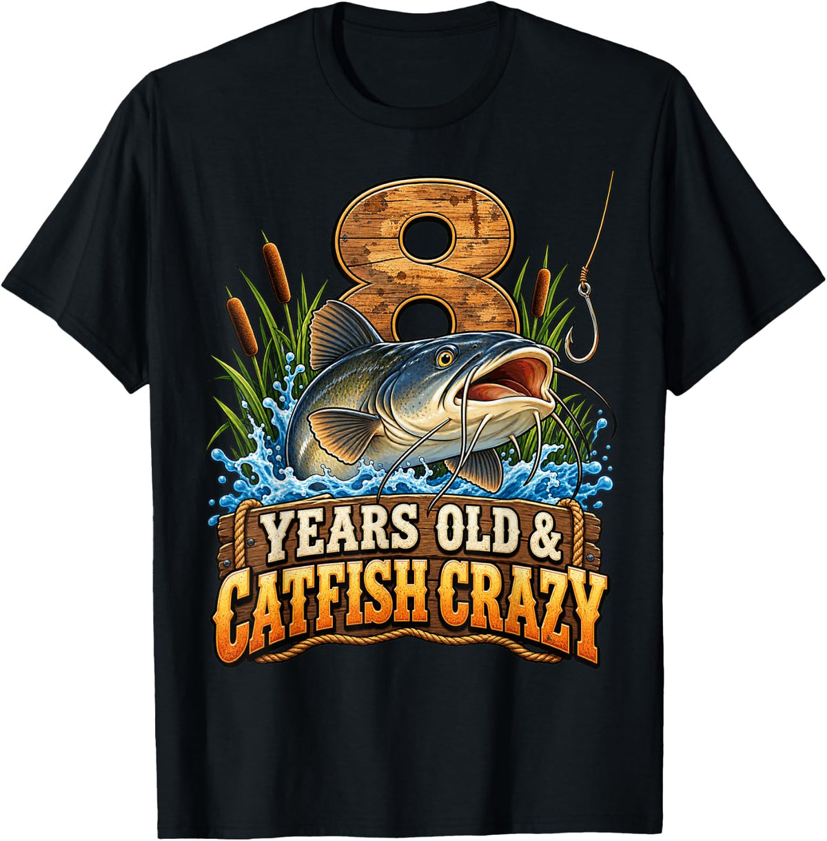 8 Years Old Catfish Crazy Fishing Angler T-Shirt - Black